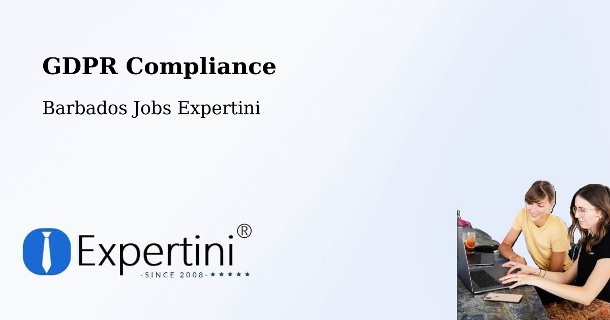 EU GDPR Compliance Statement – Barbados - Barbados Jobs Expertini