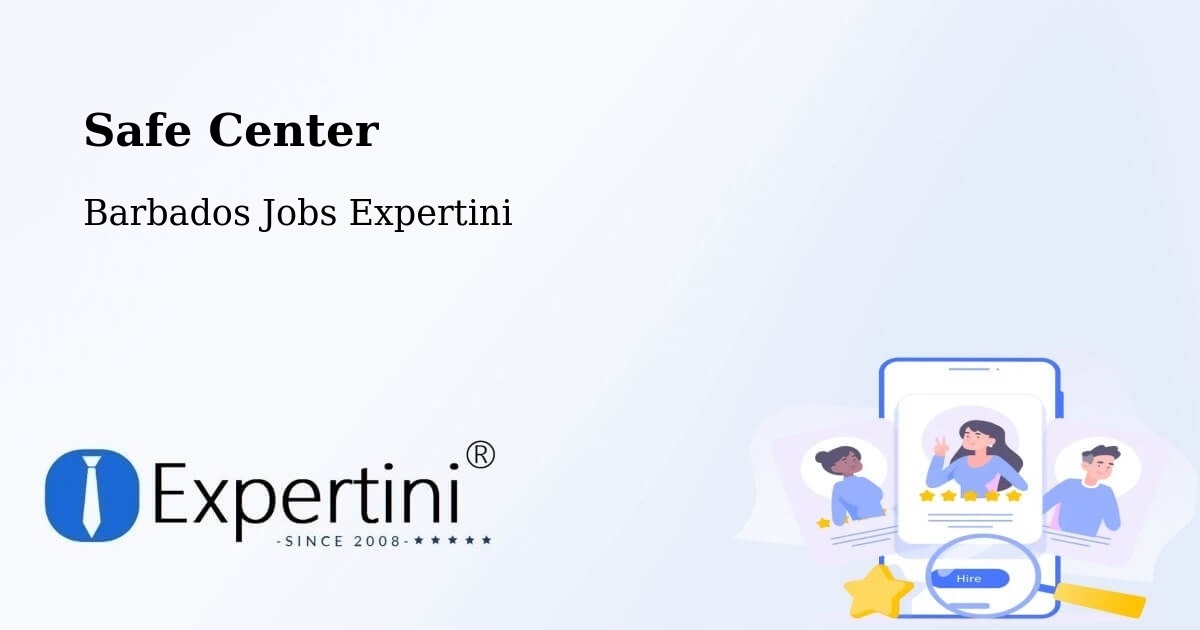 Safety Center – Barbados - Barbados Jobs Expertini